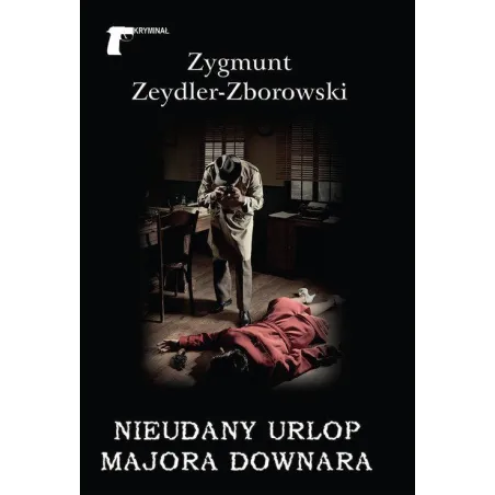 Nieudany Urlop Majora Downara Zygmunt Zeydler-Zborowski