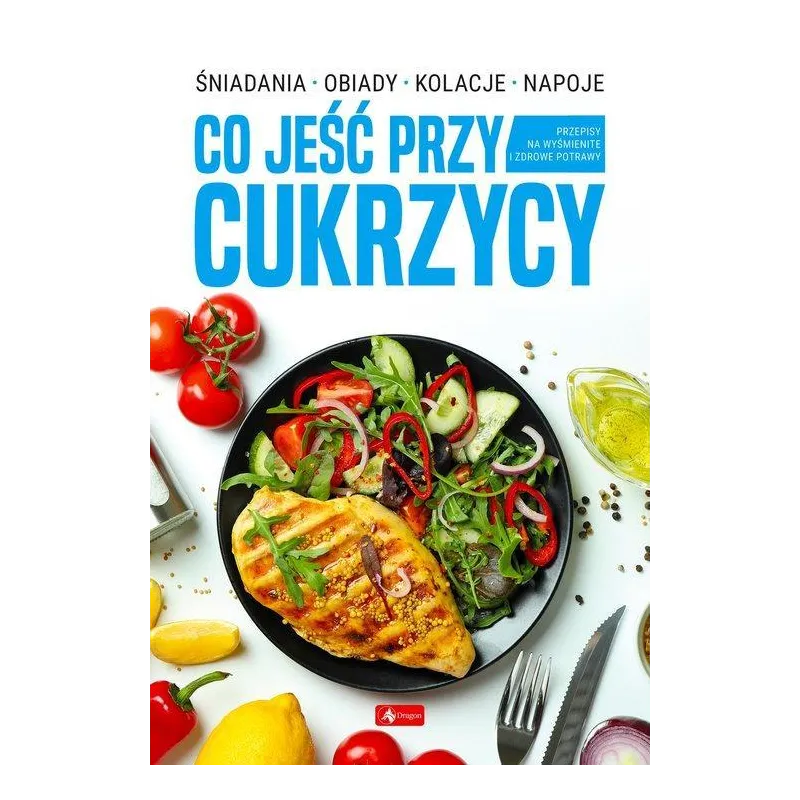 CO JEŚĆ PRZY CUKRZYCY