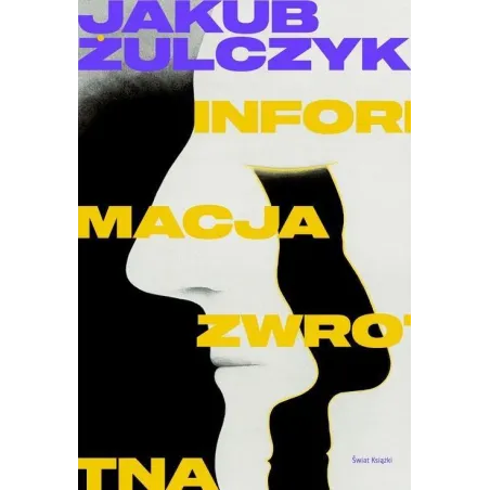 Informacja Zwrotna Informacja Zwrotna