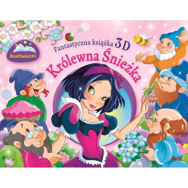 KRÓLEWNA ŚNIEŻKA. ROZKŁADANKI. FANTASTYCZNA KSIĄŻKA 3D
