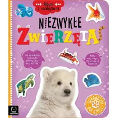 NIEZWYKŁE ZWIERZĘTA ALBUM Z NAKLEJKAMI 5+ - Aksjomat