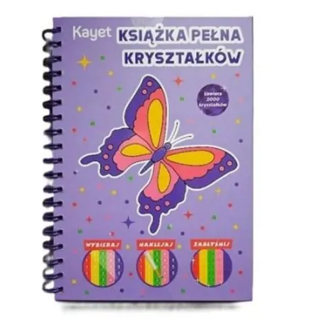 KSIĄŻKA PEŁNA KRYSZTAŁKÓW. DIAMENTOWA WYKLEJANKA KOLOROWANKA