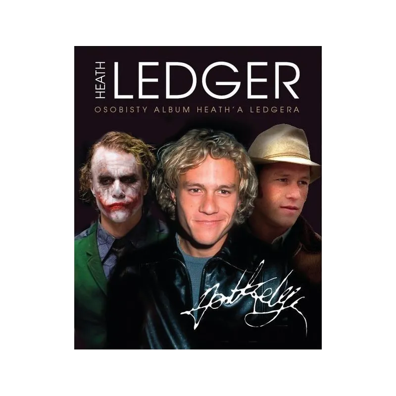 HEATH LEDGER OSOBISTY ALBUM Suzanne Lander - Buchmann