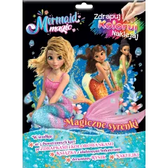 Magiczne syrenki. Magia Syren. Zdrapuj koloruj naklejaj Opracowanie zbiorowe