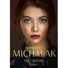 TRZY SIOSTRY ISKRA