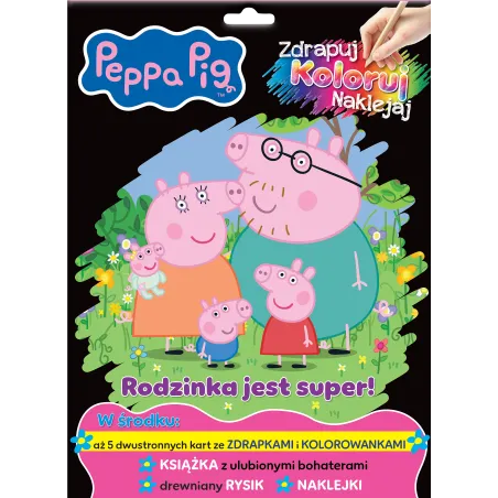 Rodzinka jest super! Świnka Peppa. Zdrapuj koloruj naklejaj Opracowanie zbiorowe