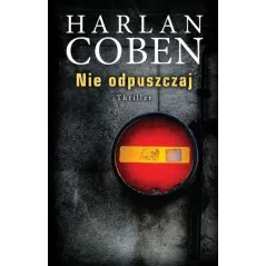 NIE ODPUSZCZAJ Harlan Coben - Albatros