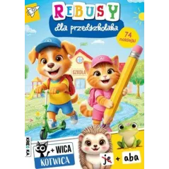 REBUSY DLA PRZEDSZKOLAKA. KSIĄŻECZKA Z NAKLEJKAMI