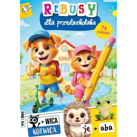 REBUSY DLA PRZEDSZKOLAKA. KSIĄŻECZKA Z NAKLEJKAMI
