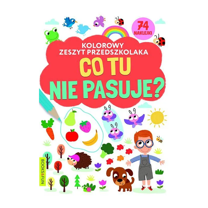 Co tu nie pasuje Kolorowy zeszyt przedszkolaka
