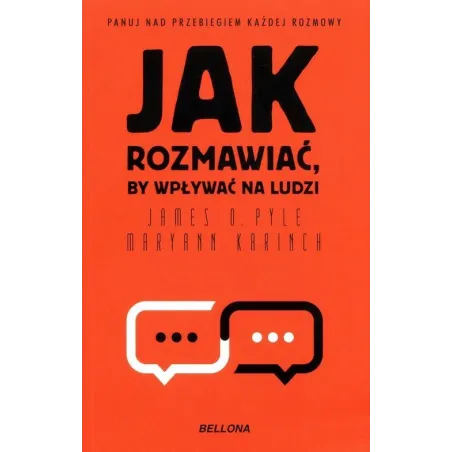 Jak Rozmawiać, By Wpływać Na Ludzi