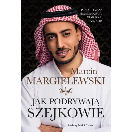 Jak Podrywają Szejkowie Jak Podrywają Szejkowie