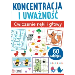 KONCENTRACJA I UWAŻNOŚĆ. ĆWICZENIA RĘKI I GŁOWY