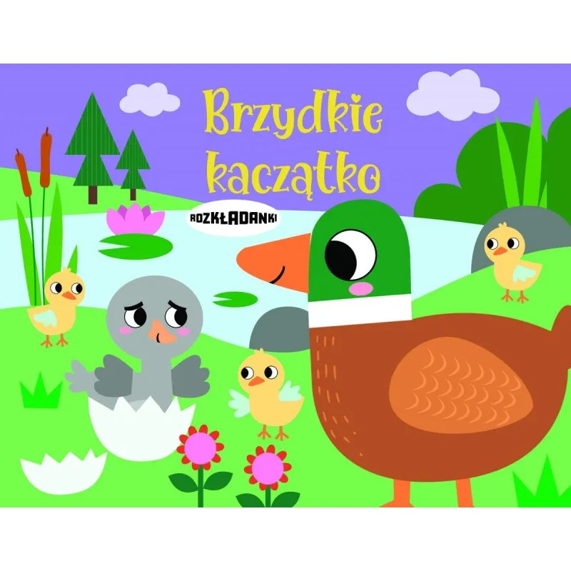 BRZYDKIE KACZĄTKO. ROZKŁADANKI