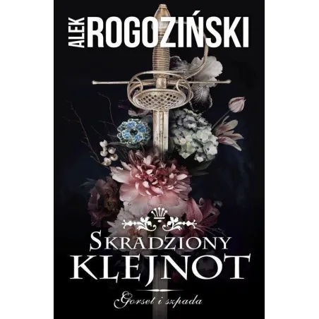 SKRADZIONY KLEJNOT GORSET I SZPADA Alek Rogoziński - Lekkie