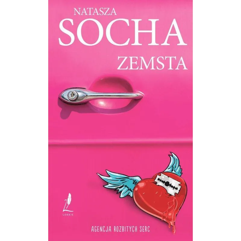 ZEMSTA AGENCJA ROZBITYCH SERC Natasza Socha - Lekkie