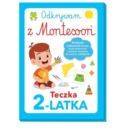 ODKRYWAM Z MONTESSORI TECZKA 2LATKA