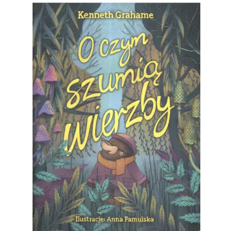 O Czym Szumią Wierzby
