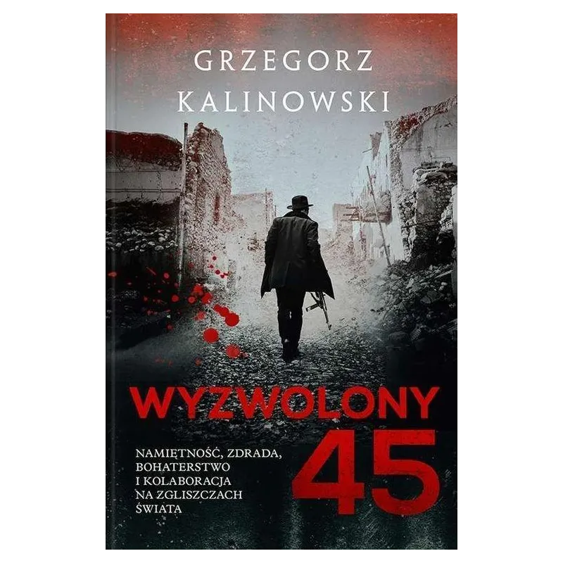 WYZWOLONY 45 Grzegorz Kalinowski - Skarpa Warszawska
