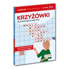 Angielski. Krzyżówki dla początkujących. Poziom A1A2 Opracowanie zbiorowe