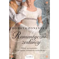 ROMANTYCZNI ZESŁAŃCY - Wydawnictwo Lira