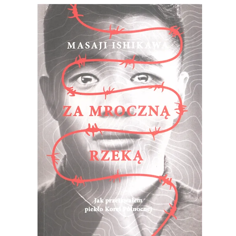 ZA MROCZNĄ RZEKĄ - Znak