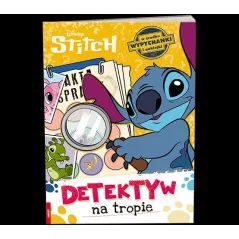 Disney Stitch Detektyw na tropie DET9101 Opracowanie zbiorowe