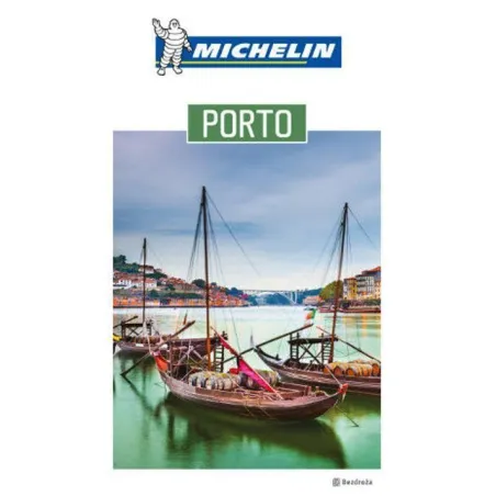 PORTO. PRZEWODNIK ILUSTROWANY MICHELIN