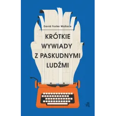 KRÓTKIE WYWIADY Z PASKUDNYMI LUDŹMI - WAB