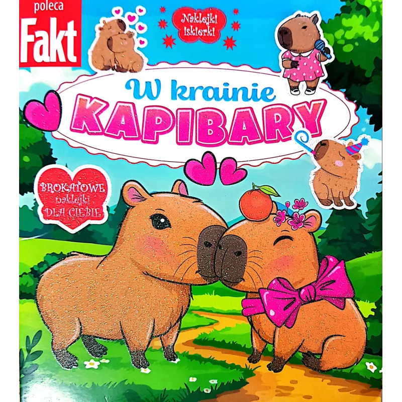 W KRAINIE KAPIBARY. KSIĄŻECZKA Z BROKATOWYMI NAKLEJKAMI
