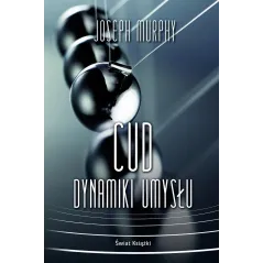 CUD DYNAMIKI UMYSŁU