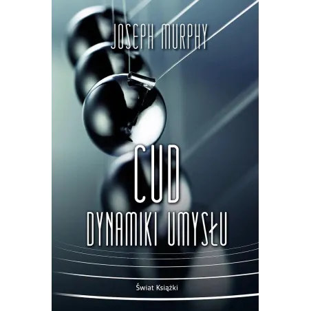 Cud Dynamiki Umysłu