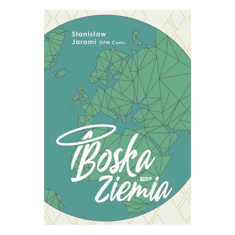 BOSKA ZIEMIA Stanisław Jaromi - Znak