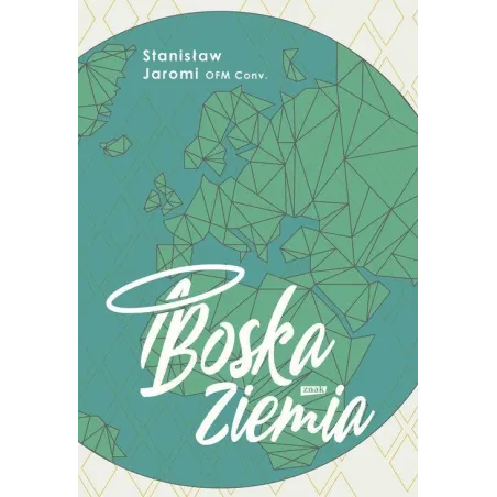 BOSKA ZIEMIA Stanisław Jaromi - Znak