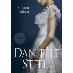 SUKNIA ŚLUBNA Danielle Steel - Znak Literanova