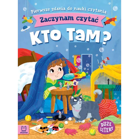 KTO TAM? ZACZYNAM CZYTAĆ. PIERWSZE ZDANIA DO NAUKI CZYTANIA - Aksjomat