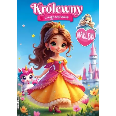 Królewny Z Magicznej Krainy. Kolorowanka Z Naklejkami