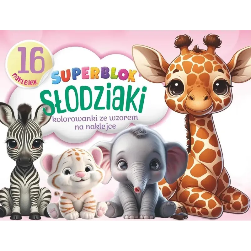 SUPERBLOK SŁODZIAKI. KOLOROWANKA ZE WZOREM NA NAKLEJCE