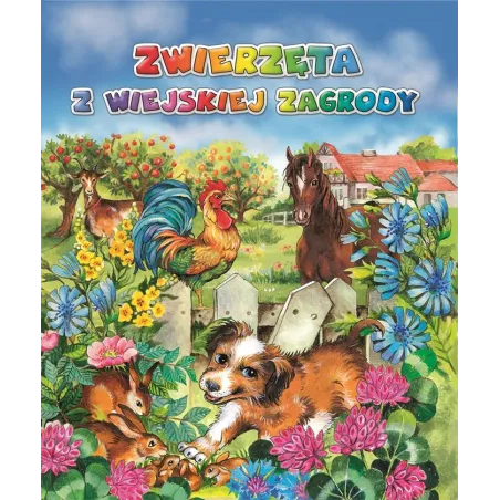 ZWIERZĘTA Z WIEJSKIEJ ZAGRODY