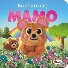 KOCHAM CIĘ, MAMO