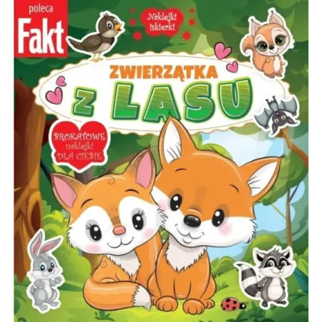 ZWIERZĄTKA Z LASU. KSIĄŻECZKA Z BROKATOWYMI NAKLEJKAMI