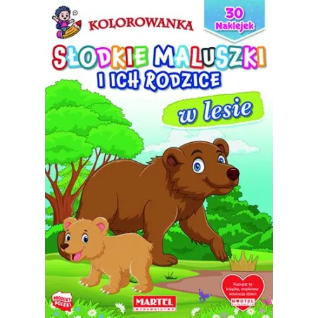 W Lesie. Słodkie Maluszki I Ich Rodzice. Kolorowanka Z Naklejkami