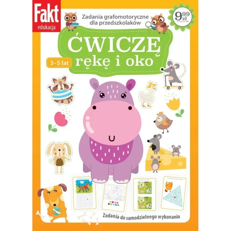 ĆWICZĘ RĘKĘ I OKO. ZADANIA GRAFOMOTORYCZNE DLA PSZEDSZKOLAKÓW