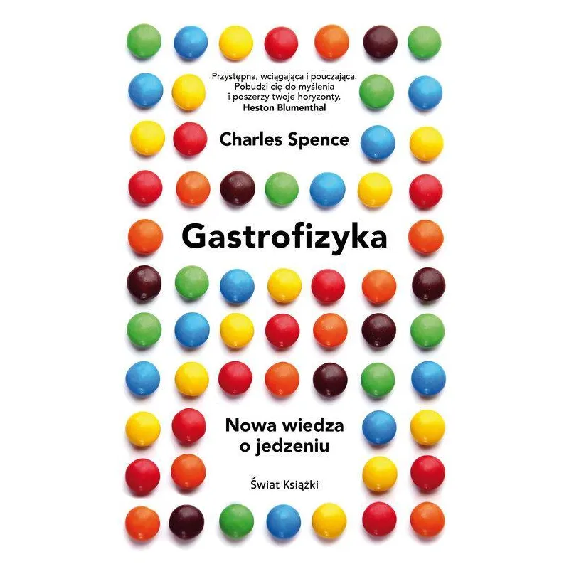 GASTROFIZYKA. NOWA WIEDZA O JEDZENIU - Świat Książki
