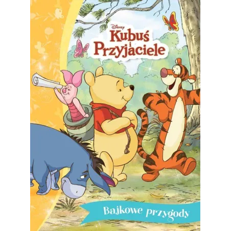 Disney Kubuś I Przyjaciele. Bajkowe Przygody