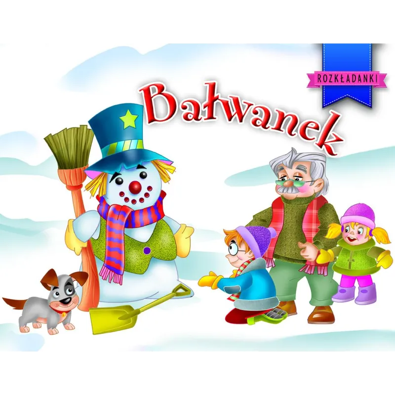BAŁWANEK. ROZKŁADANKI
