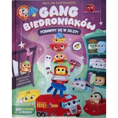GANG BIEDRONIAKÓW. POBAWMY SIĘ W SKLEP!