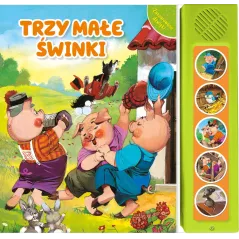 TRZY MAŁE ŚWINKI. ZACZAROWANE DŹWIĘKI
