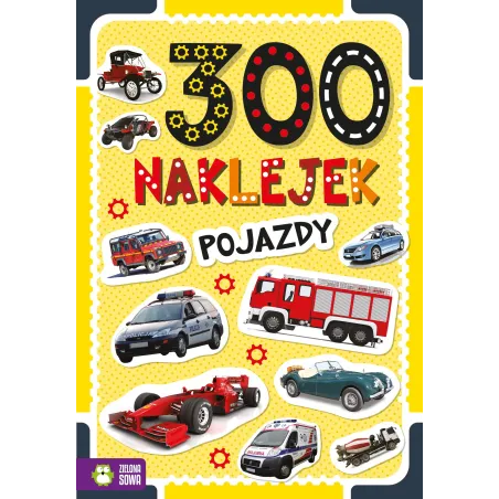 POJAZDY. 300 NAKLEJEK - Zielona Sowa