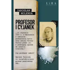 PROFESOR I CYJANEK Jarosław Molenda - Wydawnictwo Lira